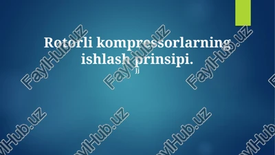 rotatsion kompressorlarning ishlash prinsipi — PPTX