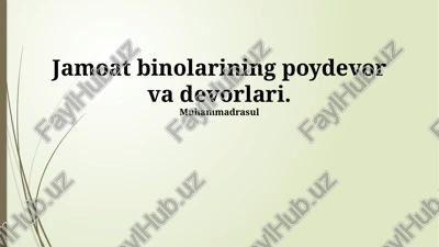 jamoat binolarining poydevor va devorlari — PPTX
