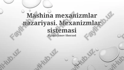 mashina mexanizmlar nazariyasi — PPTX