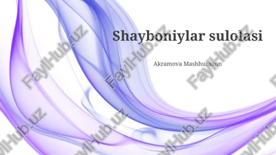 shayboniylar sulolasi — PPTX