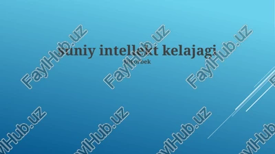 sun'iy intellektning imkoniyatlari va xavflari — PPTX
