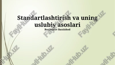 standartlashtirish va uning uslubiy asoslari — PPTX
