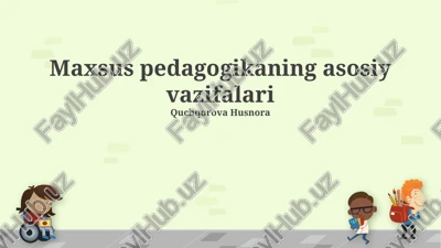 maxsus pedagogikaning asosiy vazifalari — PPTX
