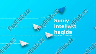 suniy intellekt haqida — PPTX