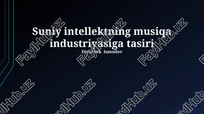suniy intellektning musiqa industriyasiga tasiri — PPTX