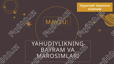 yahudiyliklning bayram va marosimlari — PPTX
