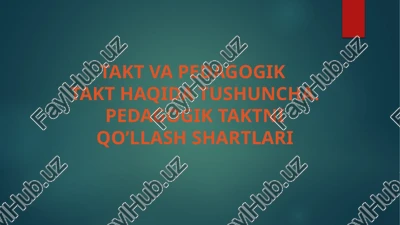 pedagogik takt va qo‘llash — PPTX