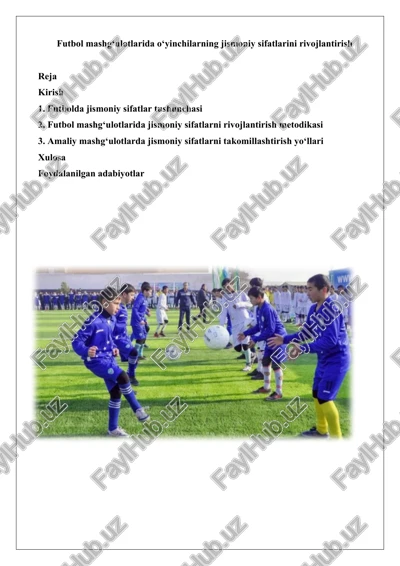 futbolda jismoniy sifatlarini rivojlantirish — DOCX