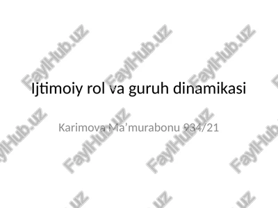 ijtimoiy rol va guruh dinamikasi — PPTX