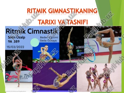 ritmik gimnastikaning tarixi va tasnifi — PPT