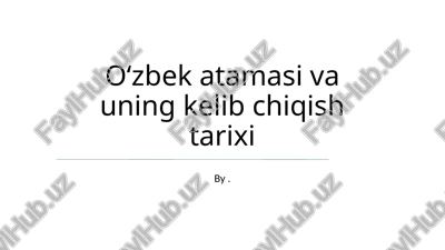 oʻzbek atamasi va uning kelib chiqish tarixi — PPTX