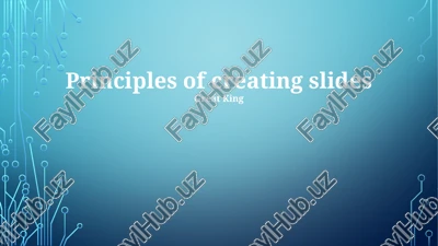principles of creating slides — PPTX