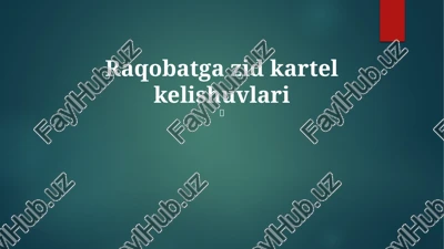 kartel kelishuvlari — PPTX