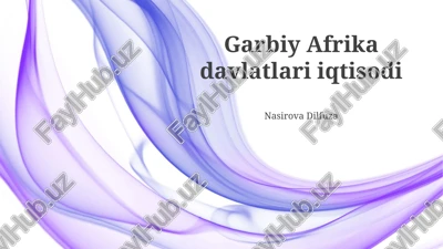 garbiy afrika davlatlari iqtisodi — PPTX