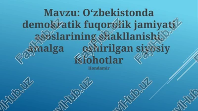 o‘zbekistonda demokratik fuqorolik jamiyati asoslarining shakllanishi, amalga oshirilgan siyosiy islohotlar — PPTX