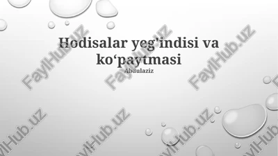 hodisalar yeg'indisi va ko'paytmasi — PPTX