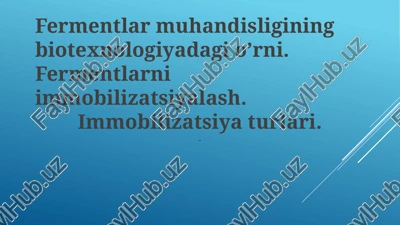 fermentlar immobilizatsiyalash — PPTX