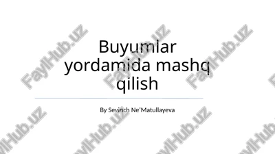 buyumlar yordamida mashq qilish — PPTX