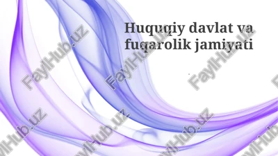 huquqiy davlat va fuqarolik jamiyati — PPTX