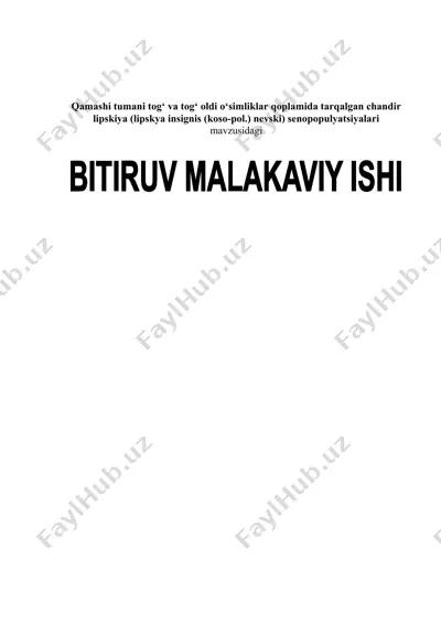 qamashi tumani tog‘ va tog‘ oldi o‘simliklar qoplamida tarqalgan chandir lipskiya (lipskya insignis (koso-pol.) nevski) senopopulyatsiyalari — DOCX