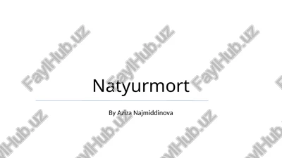 zamonaviy natyurmort — PPTX