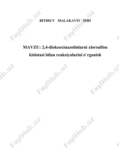 2,4-dioksoхinazоlinlarni хlоrsulfоn kislоtasi bilan reaksiyalarini o`rganish — DOC