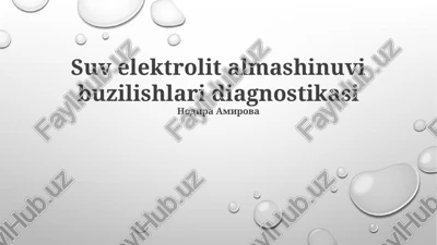 suv elektrolit almashinuvi buzilishlari diagnostikasi — PPTX