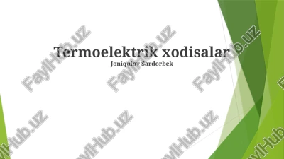 termoelektrik xodisalar — PPTX