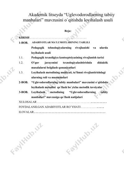 akadеmik litsеyda “uglеvоdоrоdlarning tabiiy manbalari” mavzusini o`qitishda lоyihalash usuli — DOC