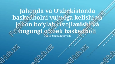 basketbolning tarixi va rivojlanishi — PPTX