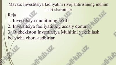 investitsiya faoliyatini rivojlantirishning muhim shart sharoitlari — PPTX
