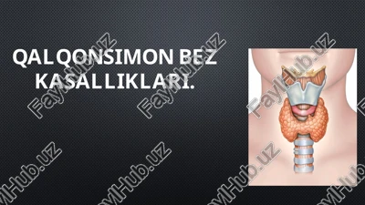 qalqonsimon bez kasalliklari — PPTX
