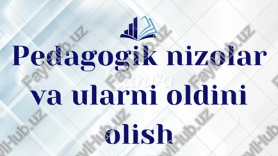 pedagogik nizolar va ularni oldini olish — PDF