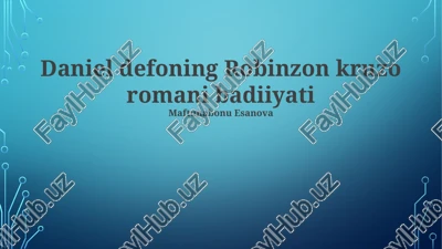 daniel defo "robinson crusoe" romani badiiyati — PPTX