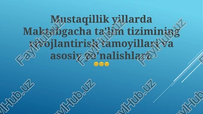 maktabgacha ta'limning rivojlantirish tamoyillari — PPTX