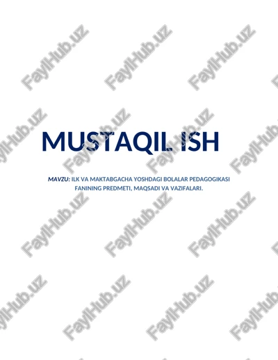 ilk va maktabgacha yoshdagi bolalar pedagogikasi — DOCX