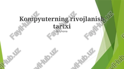 kompyuterning rivojlanish tarixi — PPTX