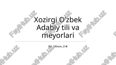 zamonaviy o’zbek adabiyoti — PPTX
