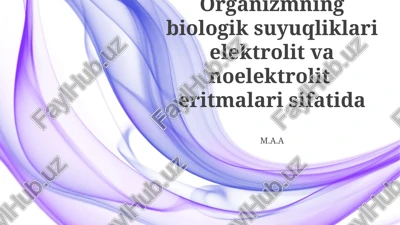 organizmning biologik suyuqliklari — PPTX