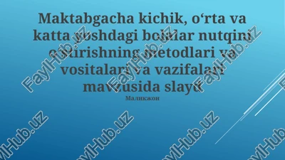 nutqni rivojlantirishning metodlari va vositalari — PPTX
