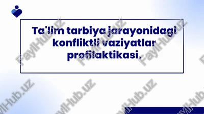 pedagogik konfliktlar profilaktikasi — PPTX