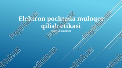 elektron pochtada muloqot qilish etikasi — PPTX
