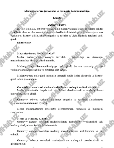 madaniyatlararo jarayonlar va ommaviy kommunikatsiya komila — DOCX
