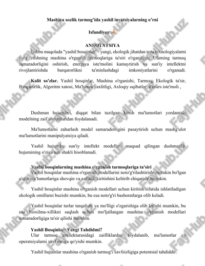 yashil bosqinlar mashina o'rganish tarmoqlariga ta'siri — DOCX