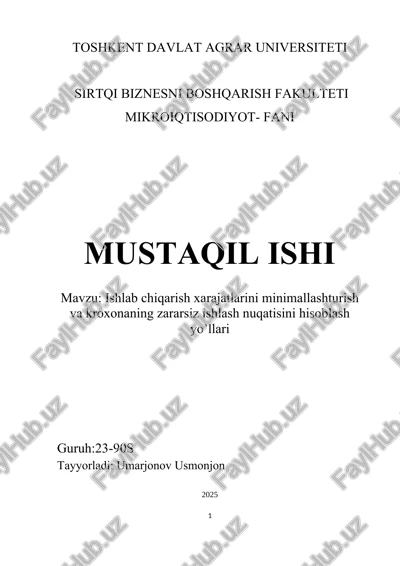 ishlab chiqarish xarajatlarini minimallashturish va kroxonaning zararsiz ishlash nuqatisini hisoblash yo’llari — DOCX