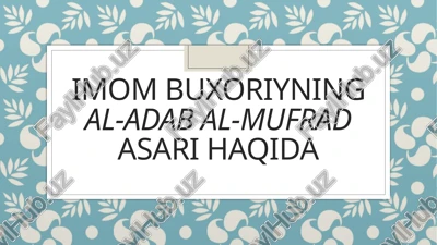 al-adab al-mufrad — PPTX