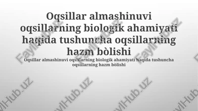 oqsilning biologik ahamiyati — PPTX