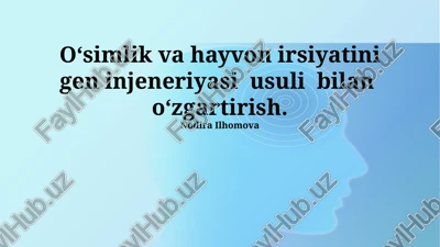 transgenik o'simliklar yaratish — PPTX