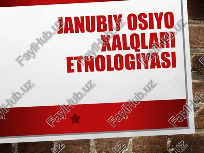 janubiy osiyo xalqlari etnologiyasi — PPTX