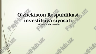 o'zbekiston respublikasi investitsiya siyosati — PPTX